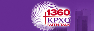 1360 KPXQ Faith Talk